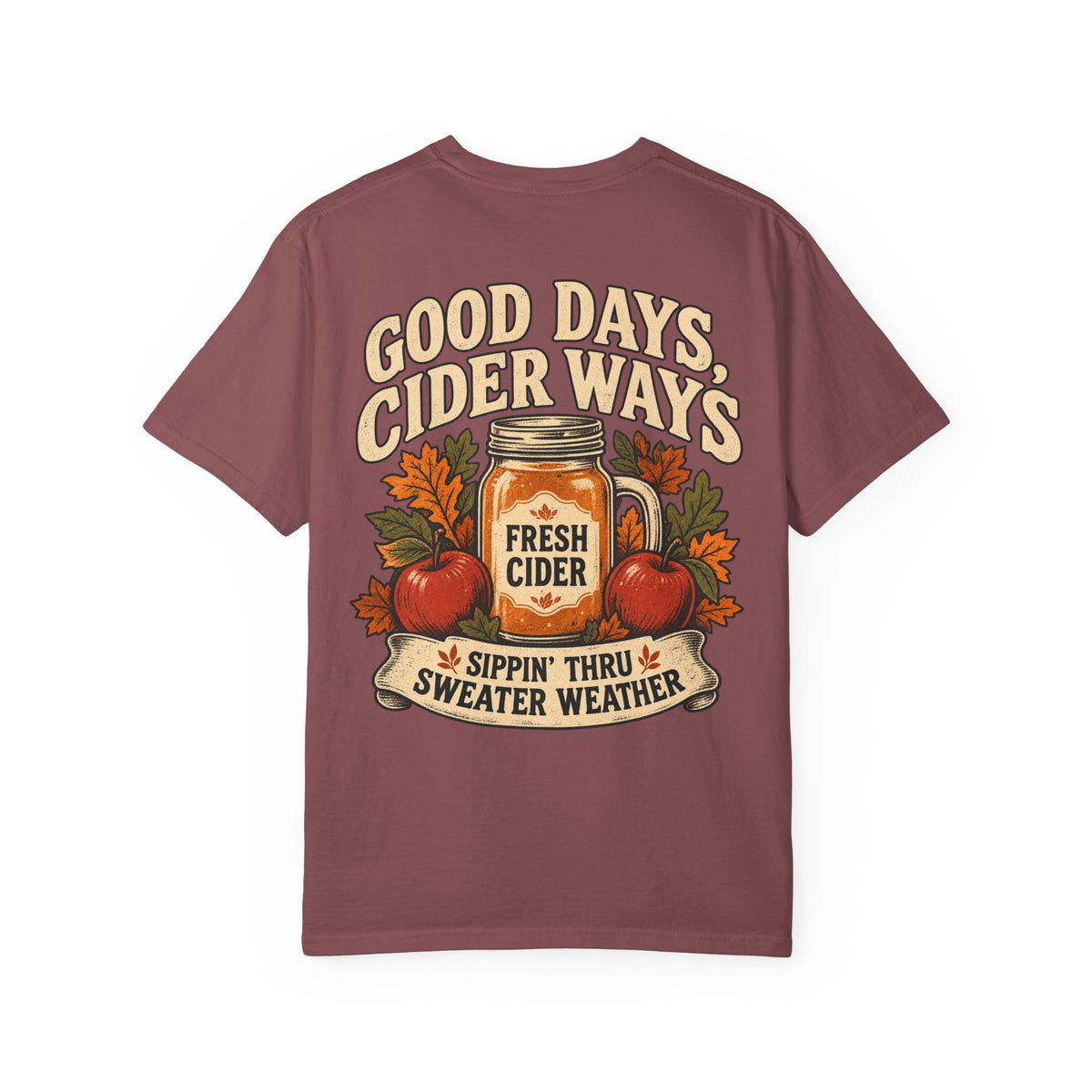 Good Days Cider Ways T-Shirt