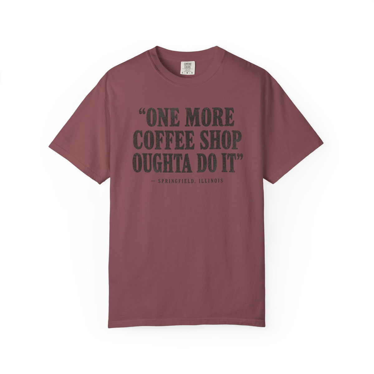 One More Coffee Shop T-Shirt