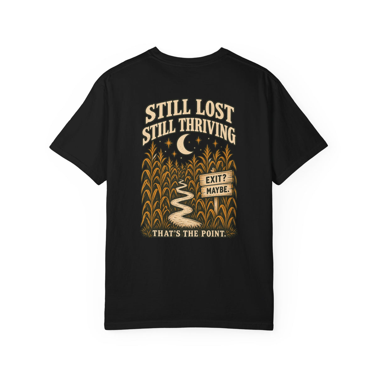 Corn Maze Crew Still Lost T-Shirt