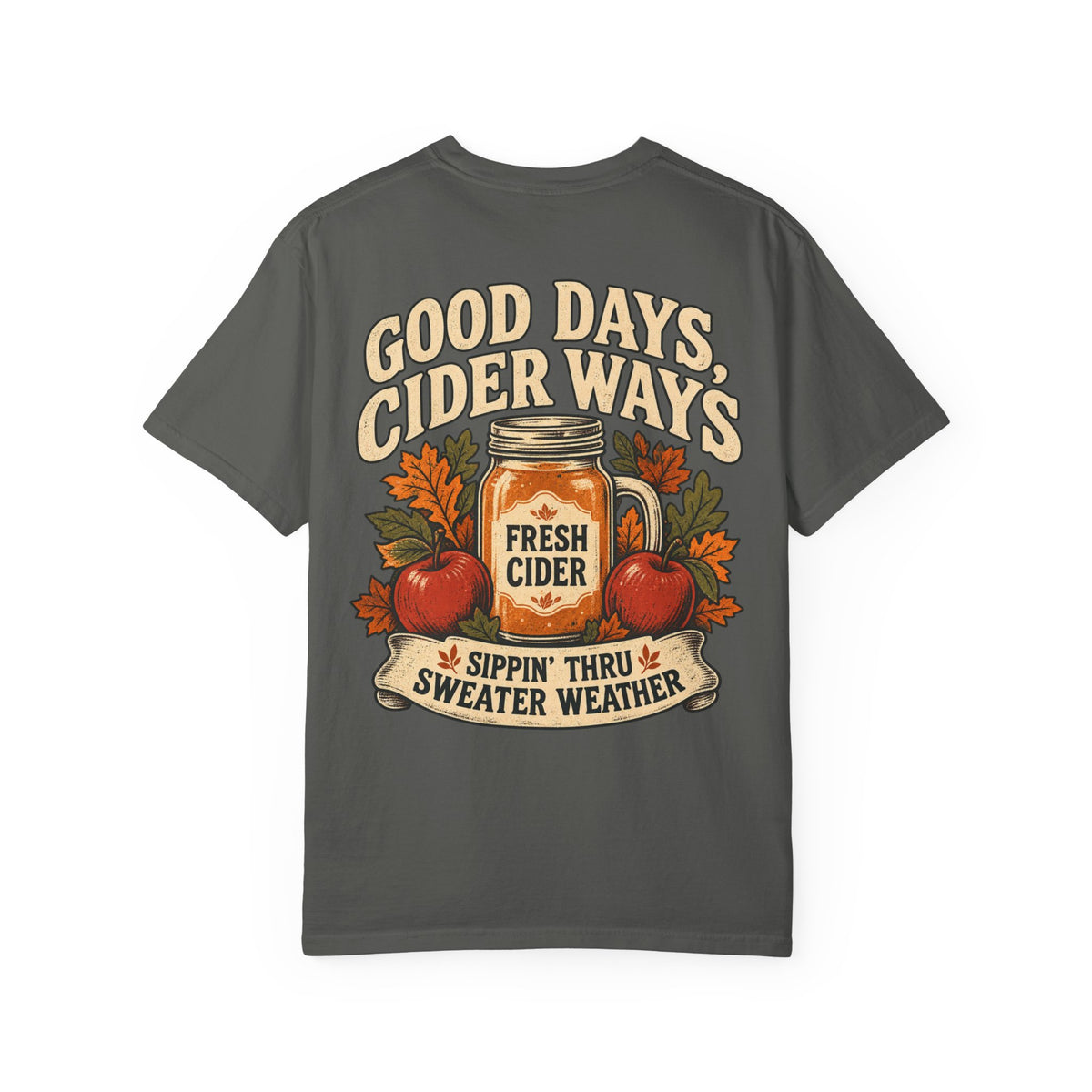 Good Days Cider Ways T-Shirt