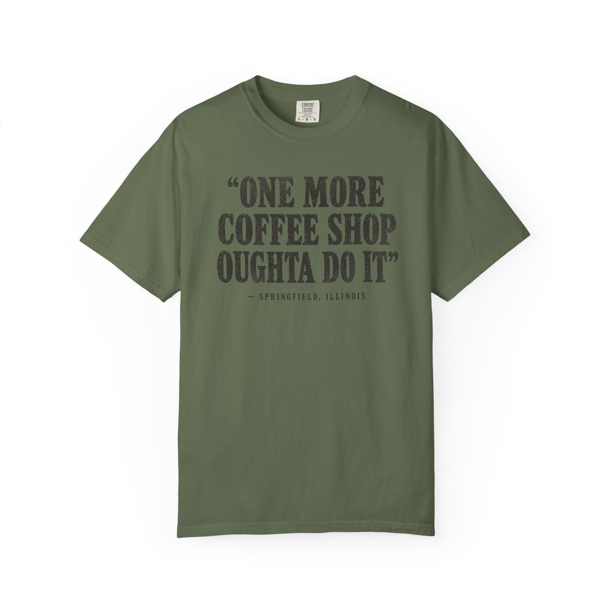 One More Coffee Shop T-Shirt