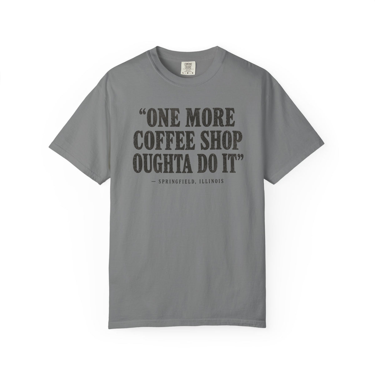 One More Coffee Shop T-Shirt