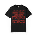 Holiday Traffic Conditions T-Shirt
